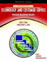 9780130989901-0130989908-Technology and Customer Service: Profitable Relationship Building