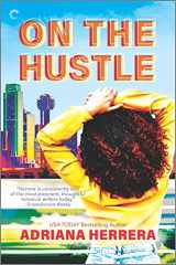 9781335600820-1335600825-On the Hustle (Dating in Dallas, 2)