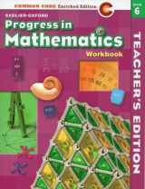 9780821551165-0821551167-Progress in Mathematics: Commom Core Enriched Edition: Workbook (Teacher's Edition) Grade 6