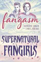 9781609381981-160938198X-Fangasm: Supernatural Fangirls