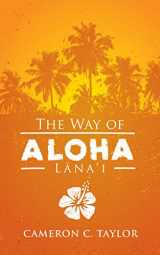 9780979686160-0979686164-The Way of Aloha: Lanai