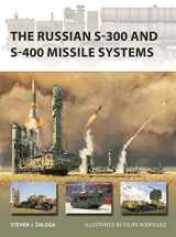 9781472853769-1472853768-The Russian S-300 and S-400 Missile Systems (New Vanguard, 315)