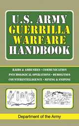 9781602393745-1602393745-U.S. Army Guerrilla Warfare Handbook