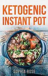 9781922482136-1922482137-Ketogenic Instant Pot Cookbook