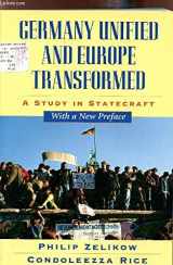 9780674353251-0674353250-Germany Unified and Europe Transformed: A Study in Statecraft