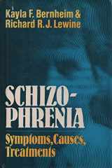 9780393011746-0393011747-Schizophrenia: Symptoms, Causes, Treatments