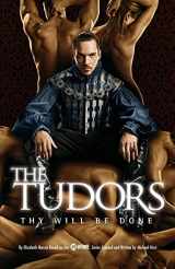 9781439101391-1439101396-The Tudors: Thy Will Be Done: Thy Will Be Done