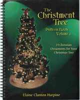 9781566080477-1566080479-The Christment Tree : How to Make Christian Ornaments for Your Christmas Tree, Vol. 2