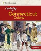 9781515722533-1515722538-Exploring the Connecticut Colony (Smithsonian, Exploring the 13 Colonies)