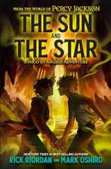 9781368081153-1368081150-From the World of Percy Jackson: The Sun and the Star (A Nico di Angelo Adventure)
