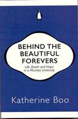 9780143429524-0143429523-Behind the Beautiful Forevers ( Penguin 30 ed) [Paperback] Katherine Boo