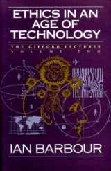 9780060609344-0060609346-Ethics in an Age of Technology (Harper's Library of Biblical Fiction)