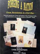 9780964513310-0964513315-Forging A Nation: From Revolution to Civil War