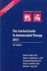 9781930808744-1930808747-The Sanford Guide to Antimicrobial Therapy 2013