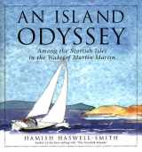 9780862419479-0862419476-An Island Odyssey: Among the Scottish Isles in the Wake of Martin Martin