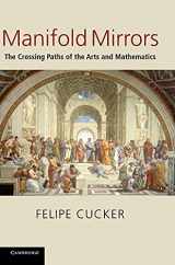9780521429634-0521429633-Manifold Mirrors: The Crossing Paths of the Arts and Mathematics