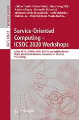9783030763510-303076351X-Service-Oriented Computing – ICSOC 2020 Workshops: AIOps, CFTIC, STRAPS, AI-PA, AI-IOTS, and Satellite Events, Dubai, United Arab Emirates, December ... (Programming and Software Engineering)