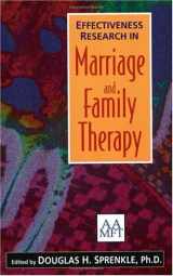 9781931846080-1931846081-Effectiveness Research in Marriage and Family Therapy