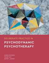 9781433836732-1433836734-Deliberate Practice in Psychodynamic Psychotherapy (Essentials of Deliberate Practice)