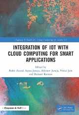 9781032328676-1032328673-Integration of IoT with Cloud Computing for Smart Applications (Chapman & Hall/CRC Cloud Computing for Society 5.0)