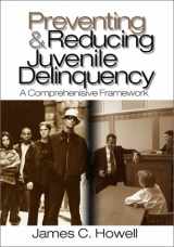 9780761925088-0761925082-Preventing and Reducing Juvenile Delinquency: A Comprehensive Framework