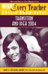 9780205496433-0205496431-What Every Teacher Should Know About Transition and IDEA 2004