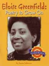 9780618293117-0618293116-Eloise Greenfield: Poetry to Grow On (Leveled Readers)