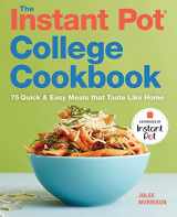 9781641522595-1641522593-The Instant Pot® College Cookbook: 75 Quick and Easy Meals that Taste Like Home