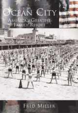 9780738524474-0738524476-Ocean City: America's Greatest Family Resort (The Making of America Series)