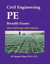 9780997918090-0997918098-Civil Engineering PE Breadth Exams - Three Full Exams with Solutions
