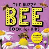9781638074519-1638074518-The Buzzy Bee Book for Kids: Storybook, Bee Facts, and Activities! (Let's Learn About Bugs and Animals)