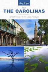 9781493065837-1493065831-Day Trips® The Carolinas (Day Trips Series)
