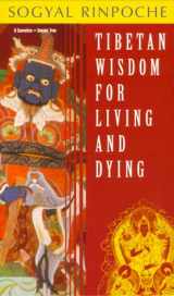 9781564556769-156455676X-Tibetan Wisdom for Living and Dying