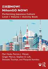 9781138304314-113830431X-日本語NOW! NihonGO NOW!: Performing Japanese Culture – Level 1 Volume 1 Activity Book