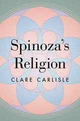 9780691224190-0691224196-Spinoza's Religion: A New Reading of the Ethics
