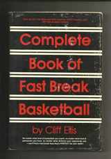 9780131567375-0131567373-Complete book of fast break basketball