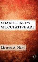 9780230116610-0230116612-Shakespeare’s Speculative Art