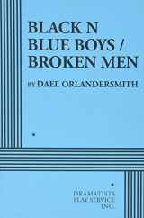 9780822230649-082223064X-Black N Blue Boys / Broken Men