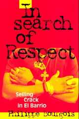 9780521435185-0521435188-In Search of Respect: Selling Crack in El Barrio (Structural Analysis in the Social Sciences, Series Number 10)