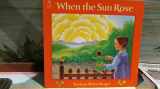 9780399221750-0399221751-When the Sun Rose (Sandcastle Books)