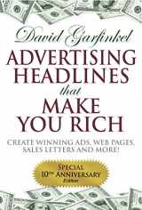 9781683501459-1683501454-Advertising Headlines That Make You Rich: Create Winning Ads, Web Pages, Sales Letters and More