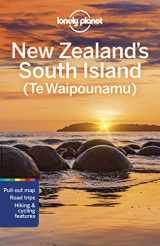 9781787016064-1787016064-Lonely Planet New Zealand's South Island (Travel Guide)