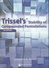 9781582121253-1582121257-Trissel's Stability of Compounded Formulations