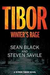 9781909062597-1909062596-Tibor: Winter's Rage: A Byron Tibor Novel