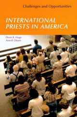 9780814618301-0814618308-International Priests in America: Challenges And Opportunities