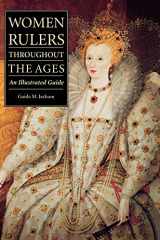 9781576070918-1576070913-Women Rulers Throughout the Ages: An Illustrated Guide