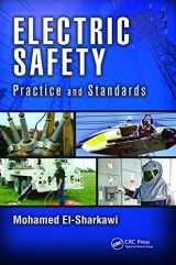 9781466571495-1466571497-Electric Safety: Practice and Standards