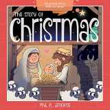 9781641236874-1641236876-The Story of Christmas: Rhyming Bible Fun for Kids! (Oh, What God Will Go and Do!)