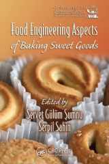 9781420052749-1420052748-Food Engineering Aspects of Baking Sweet Goods (Contemporary Food Engineering Series)