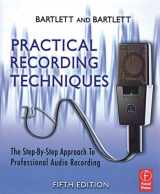 9780240811444-0240811445-Practical Recording Techniques: The Step- by- Step Approach to Professional Audio Recording